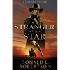 Stranger With A Star: Classic Old West Adventure - Paperback