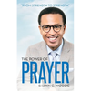 The Power of Prayer: From Strength to Strength - Paperback
