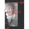 La Voz de Los Muertos - Paperback