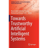 Towards Trustworthy Artificial Intelligent Systems - Hardcover