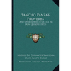 Sancho Panza's Proverbs: And Others Which Occur In Don Quixote (1872) - Paperback