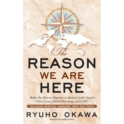 The Reason We Are Here - Paperback