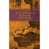 The Story of Traditional Korean Literature - Hardcover