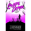 Carpe Demon: Adventures of a Demon-Hunting Soccer Mom - Paperback
