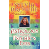 Astrology Through a Psychic's Eyes - Paperback
