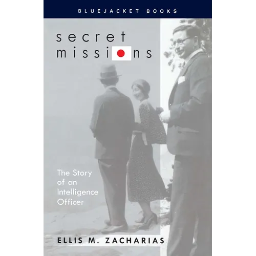 Secret Missions: The Story of an Intelligence Officer - Paperback