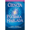 La Ciencia de la Palabra Hablada - Paperback