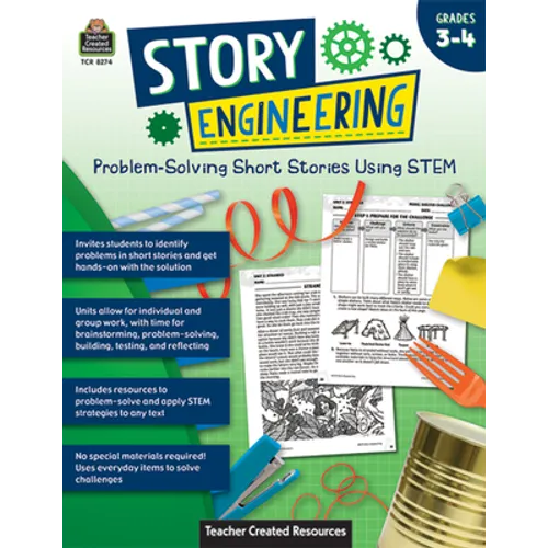 Story Engineering: Problem-Solving Short Stories Using Stem (Gr. 3-4) - Paperback