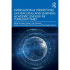 International Perspectives on Teaching and Learning Academic English in Turbulent Times - Paperback