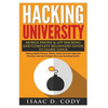 Hacking University: Mobile Phone & App Hacking And Complete Beginners Guide to Learn Linux: Hacking Mobile Devices, Tablets, Game Consoles - Paperback