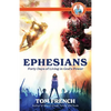 Ephesians: Forty Days of Living in God's Power - Paperback
