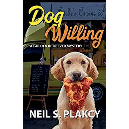 Dog Willing: A Golden Retriever Mystery (Golden Retriever Mysteries Book 12) - Paperback