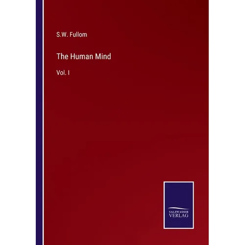 The Human Mind: Vol. I - Paperback
