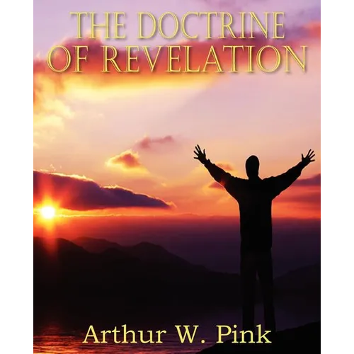 The Doctrine of Revelation - Paperback