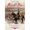 Man of Fire: William Tecumseh Sherman in the Civil War - Paperback