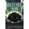 Before Jon - Paperback