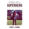 Stand Like a Superhero - Paperback