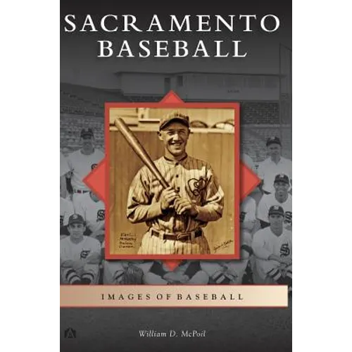 Sacramento Baseball - Hardcover