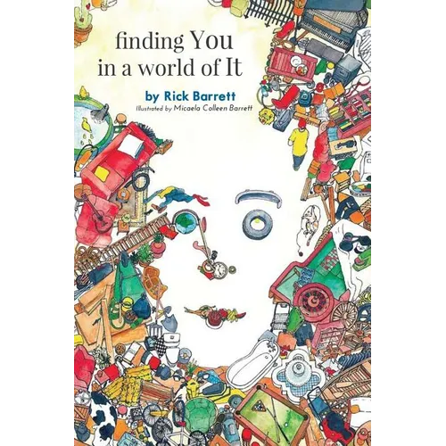 finding You in a world of It - Paperback