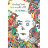 finding You in a world of It - Paperback