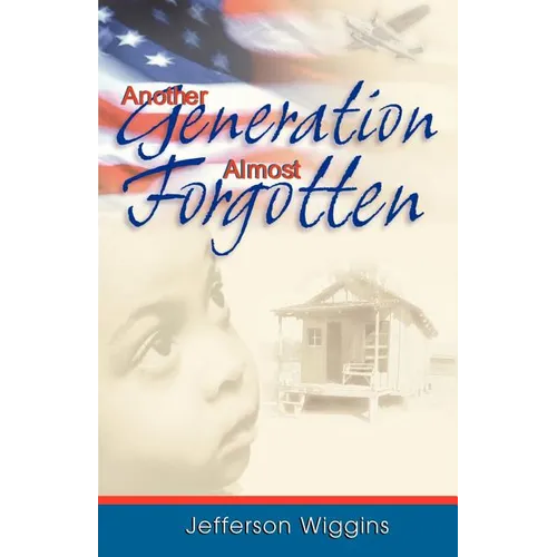 Another Generation Almost Forgotten - Paperback