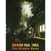 Iberian Rail 1963: The Atlantic Coast - Paperback