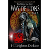 To Walk in the Way of Lions: Tails from the Upper Kingdom - Paperback