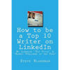 How to be a Top 10 Writer on LinkedIn - Paperback