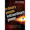 Ordinary People, Extraordinary Power: Be Activated to Heal, Deliver, Prophesy, Preach, and Demonstrate God's Kingdom - Paperback