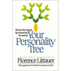 The Your Personality Tree: Discover the Real You by Uncovering the Roots Of.... - Paperback