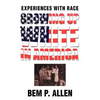 Growing Up White In America: Experiences with Race - Paperback