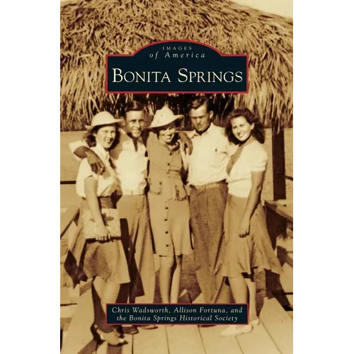Bonita Springs - Hardcover