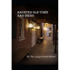 Haunted Old Town San Diego: A Walking Guide & History - Paperback