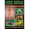 Rogers' School of Herbal Medicine Volume Eleven: Lymphatic System - Paperback