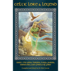 Celtic Lore and Legend: Meet the Gods, Heroes, Kings, Faities, Monsters, and Ghosts of Yore - Paperback