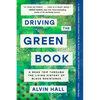 Driving the Green Book: A Road Trip Through the Living History of Black Resistance - Paperback