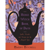 Hedgewitch Book of Days: Spells, Rituals, and Recipes for the Magical Year - Paperback