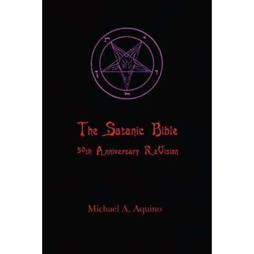 The Satanic Bible: 50th Anniversary ReVision - Paperback