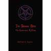 The Satanic Bible: 50th Anniversary ReVision - Paperback