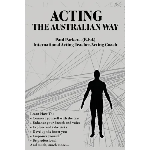 Acting The Australian Way - Paperback