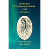 Cherokee Intermarried White 1906 Volume II - Paperback