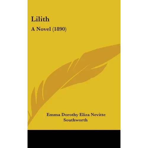 Lilith: A Novel (1890) - Hardcover