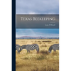 Texas Beekeeping - Paperback