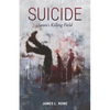 Suicide: Satan's Killing Field - Paperback