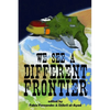 We See a Different Frontier: A postcolonial speculative fiction anthology - Paperback