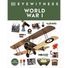 Eyewitness World War I - Hardcover