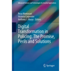 Digital Transformation in Policing: The Promise, Perils and Solutions - Hardcover