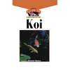 The Koi: An Owner's Guide to a Happy Healthy Fish - Hardcover