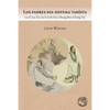 Los padres del sistema taoísta: Lao Zi (Lao Tse), Lie Zi (Lieh Tzu) y Zhuang Zhou (Chuang Tzu) - Paperback