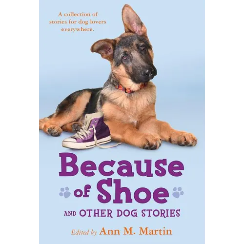 Because of Shoe and Other Dog Stories - Paperback